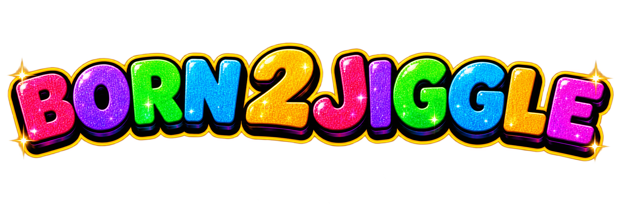 BORN 2 JIGGLE